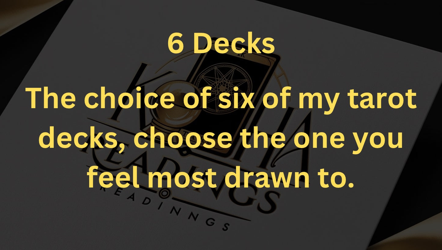 6 Deck Tarot Reading